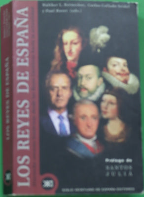 Los reyes de España dieciocho retratos históricos desde los Reyes Católicos hasta la actualidad