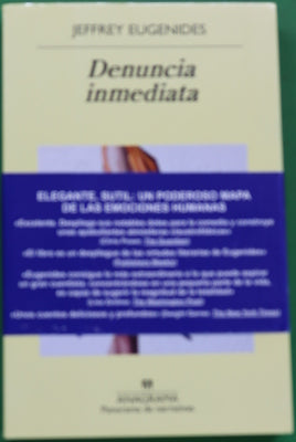 Denuncia inmediata