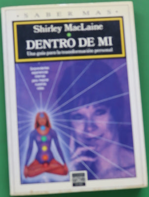 Dentro de mí una guía para la transformación personal