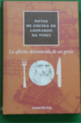 Notas de cocina de Leonardo da Vinci : la afición desconocida de un genio