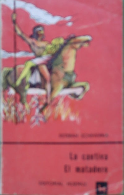 La cautiva. El matadero