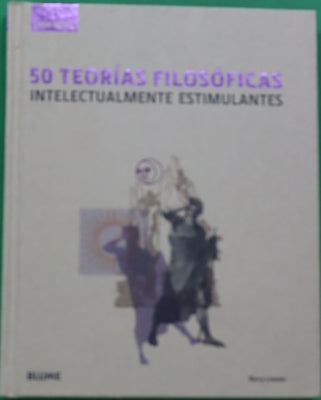 50 teorías filosóficas intelectualmente estimulantes