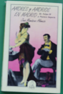 Amores y amoríos en Madrid