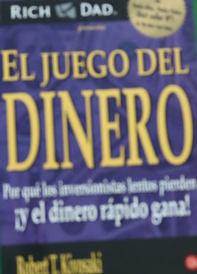 El juego del dinero : por qué los inversionistas lentos pierden ¡y el dinero rápido gana!