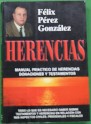 Herencias manual práctico de herencias, donaciones y testamentos