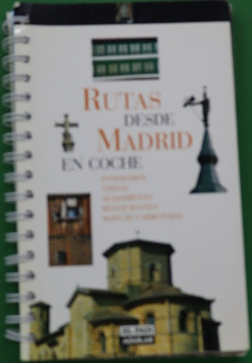 Rutas desde Madrid en coche