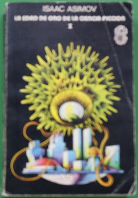 La edad de oro de la ciencia ficción (v. I)