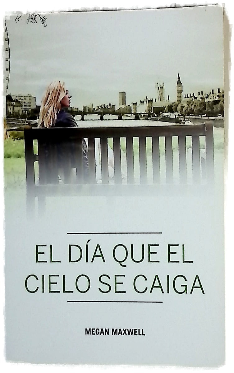 El día que el cielo se caiga
