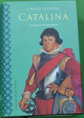 Catalina, la fugitiva de San Benito