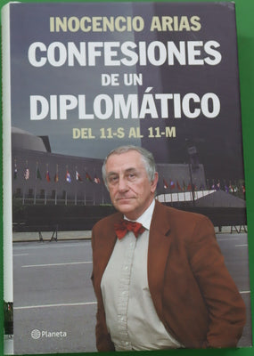 Confesiones de un diplomático del 11-S al 11-M