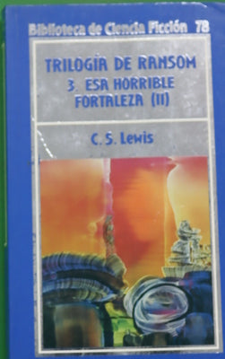 Esa horrible fortaleza (v. II)