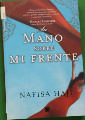 Su mano sobre mi frente