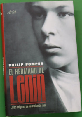 El hermano de Lenin en los orígenes de la revolución rusa