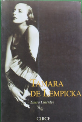 Tamara de Lempicka una vida de déco y decadencia