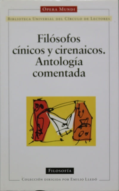 Filósofos cínicos y cirenaicos antología comentada