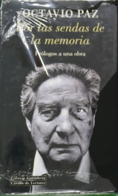 Por las sendas de la memoria prólogos a una obra