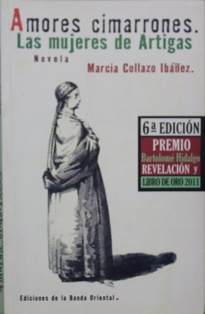 Amores cimarrones. Las mujeres de Artiaga