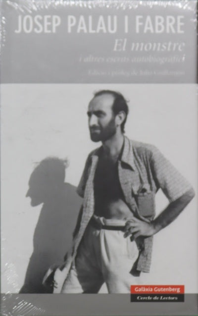 El monstre i altres escrits autobiogràfics