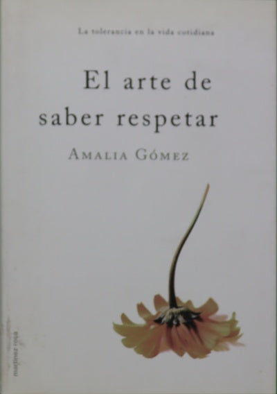 El arte de saber respetar