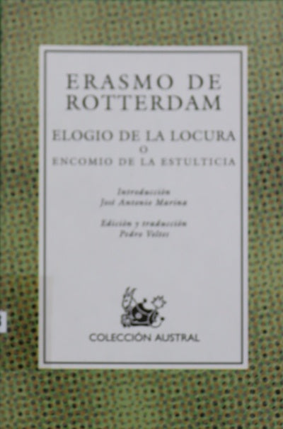 Elogio de la locura o Encomio de la estulticia