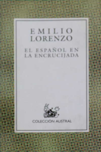 El español en la encrucijada