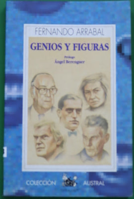 Genios y figuras "--mis idolatrados genios"
