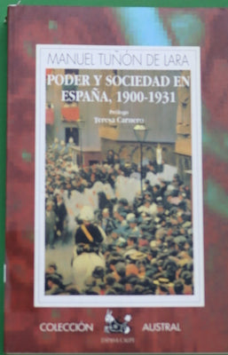 Poder y sociedad en España 1900-1931