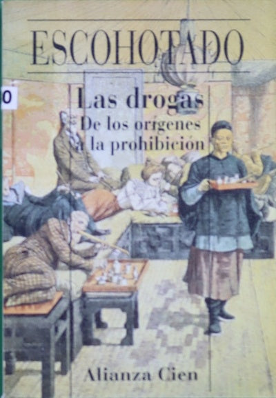 Las drogas de los orígenes a la prohibición