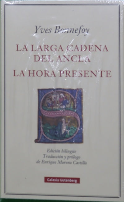 La larga cadena del ancla ; La hora presente