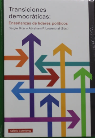 Transiciones democráticas : enseñanzas de lideres políticos