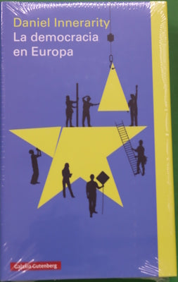 La democracia en Europa : una filosofía política de la Unión Europea