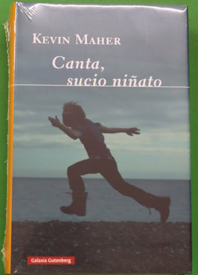 Canta, sucio niñato