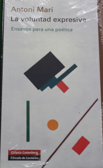 La voluntad expresiva. Ensayos para una poética