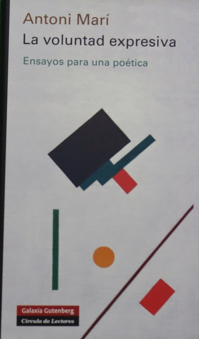 La voluntad expresiva ensayos para una poética