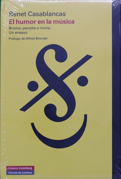 El humor en la música : broma, parodia e ironía : un ensayo