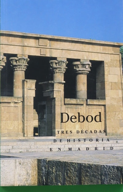Debod, tres décadas de historia en Madrid