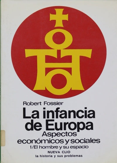 La infancia de Europa siglos X-XII : aspectos económicos y sociales