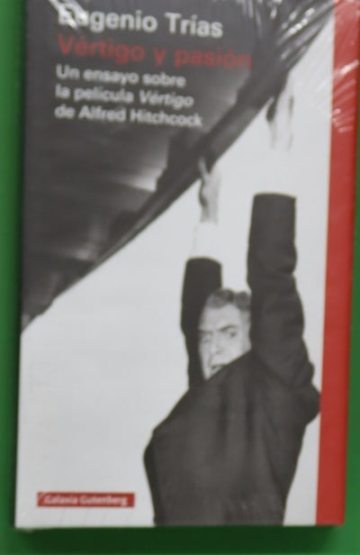 Vértigo y pasión : un ensayo sobre la película Vértigo de Alfred Hitchcock