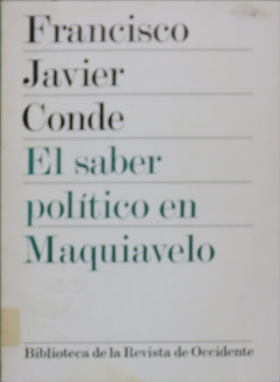 El saber político en Maquiavelo