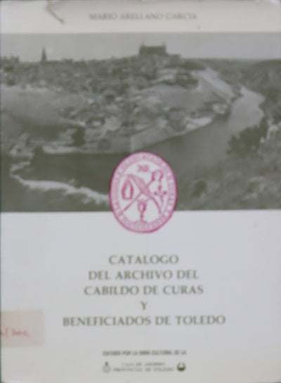 Catálogo del Archivo del Cabildo de Curas y Beneficiados de Toledo