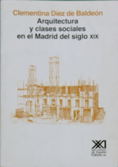 Arquitectura y clases sociales en el Madrid del siglo XIX