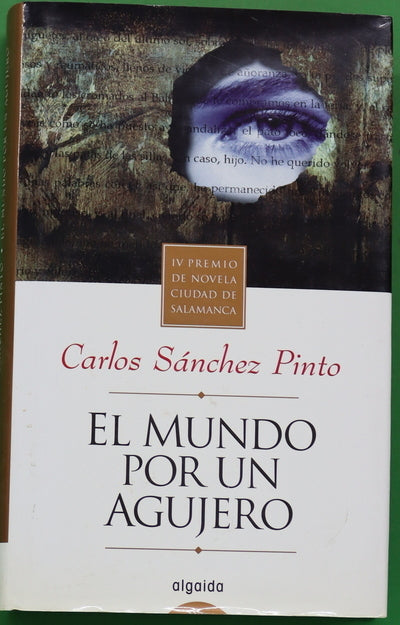 El mundo por un agujero