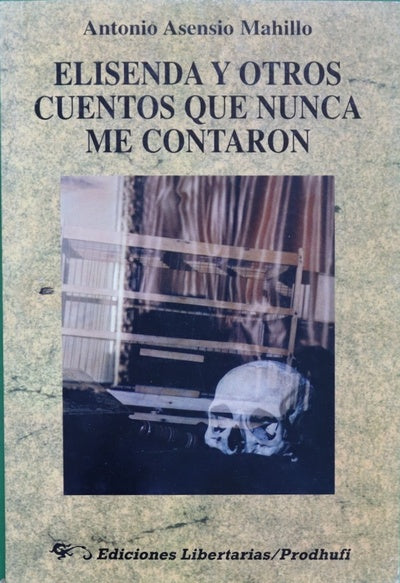 Elisenda y otros cuentos que nunca me contaron