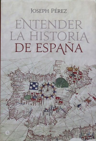 Entender la historia de España