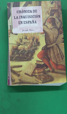 Crónica de la Inquisición en España