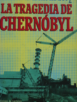 La tragedia de Chernóbyl