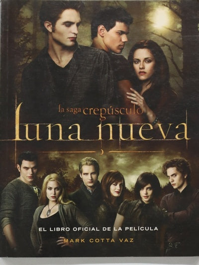 Luna nueva la saga Crepúsculo : el libro oficial de la película