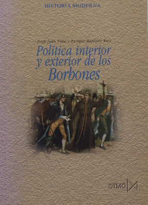 Política interior y exterior de los Borbones