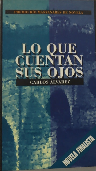 Lo que cuentan sus ojos