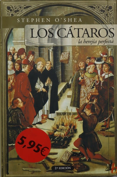Los cátaros la herejía perfecta
